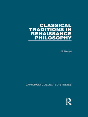 cover image of Classical Traditions in Renaissance Philosophy